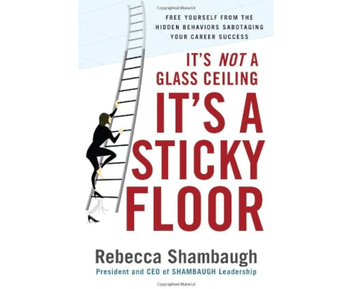 book cover it's not a glass ceiling it's a sticky floor