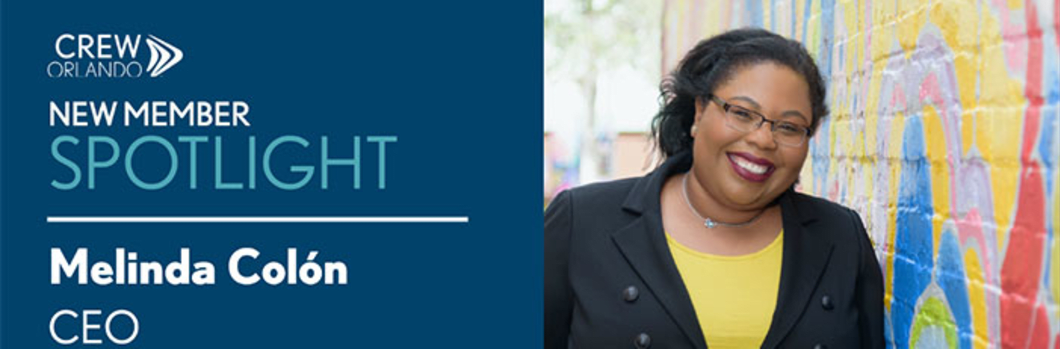 Member Spotlight Melinda Colon CREW Orlando