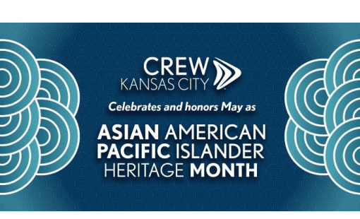 Asian American Pacific Islander Heritage Month CREW Kansas City